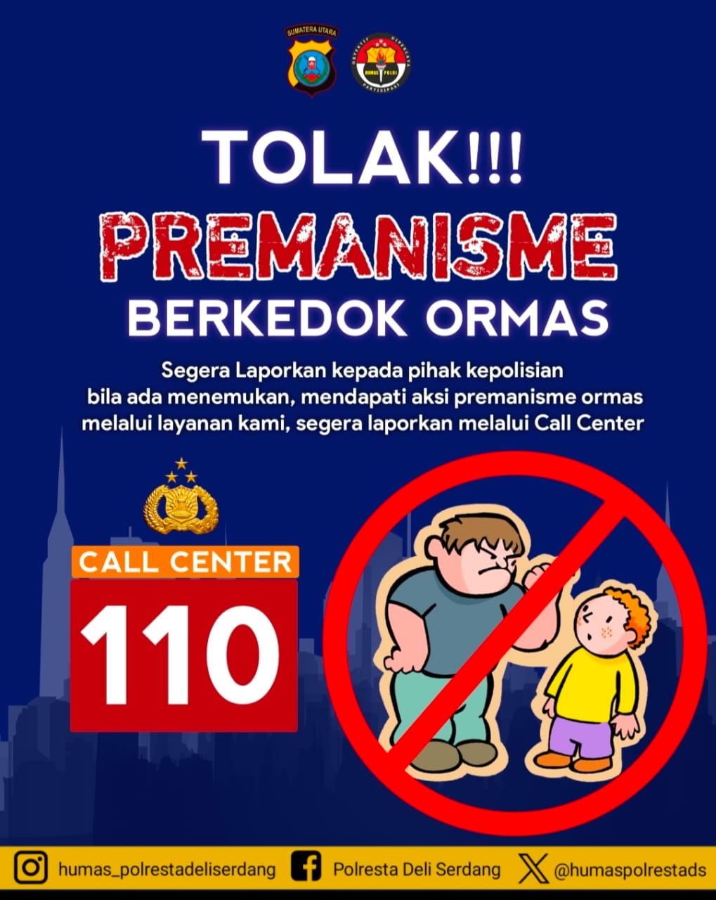 Polresta Deli Serdang himbau warga masyarakat untuk Tolak Premanisme Berkedok Ormas, dan Laporkan