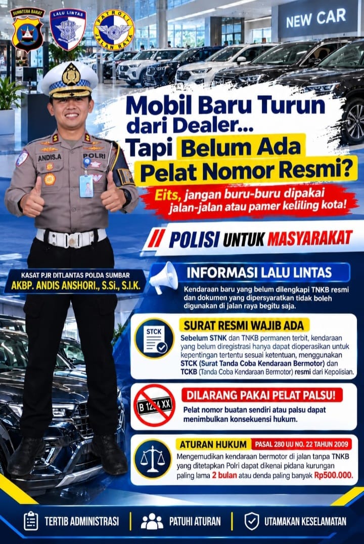 Dir Lantas Polda Sumbar Ingatkan Mobil Baru Tanpa Plat Resmi Dilarang Digunakan Jalan-Jalan
